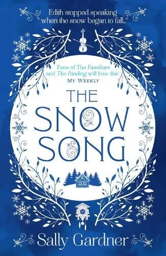 Sally Gardner The Snow Song