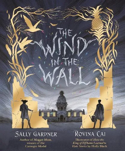 Sally Gardner The Wind in the Wall