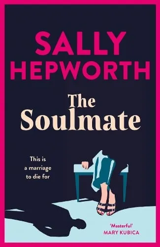 Sally Hepworth The Soulmate
