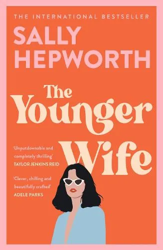 Sally Hepworth The Younger Wife