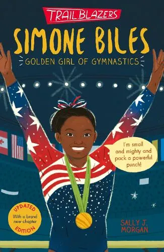 Sally J. Morgan Trailblazers: Simone Biles