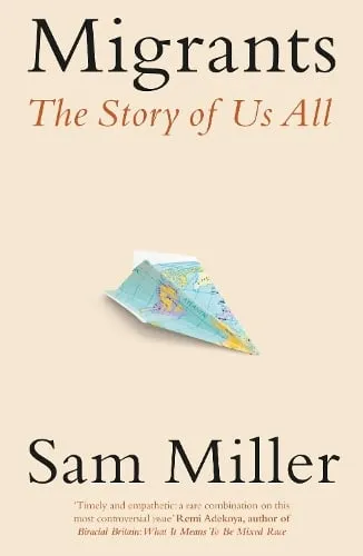 Sam Miller Migrants