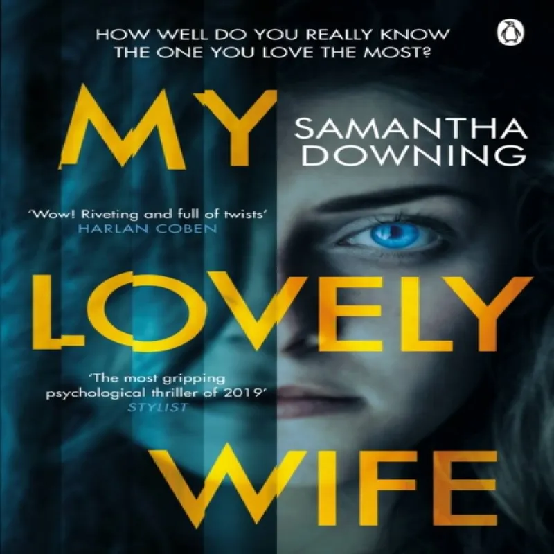 Samantha Downing My Lovely Wife : The gripping Richard & Judy thriller that will Multicolor