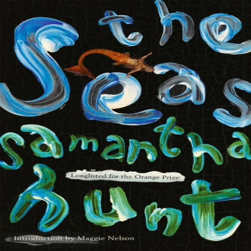 Samantha Hunt The Seas
