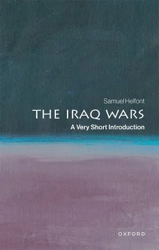 Samuel Helfont The Iraq Wars