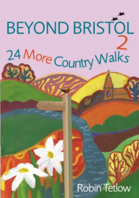 Sansom & Co Beyond Bristol 2 : 24 More Country Walks