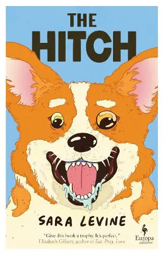 Sara Levine The Hitch