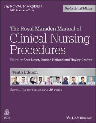Sara Lister The Royal Marsden Manual of Clinical Nursing Procedures, Professional Edition