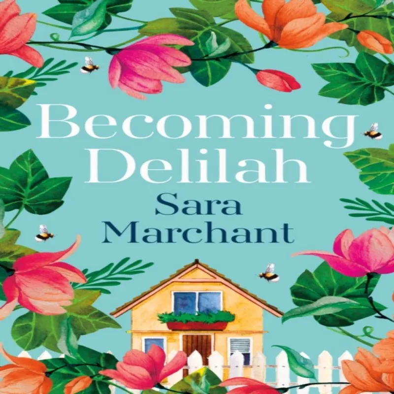 Sara Marchant Becoming Delilah