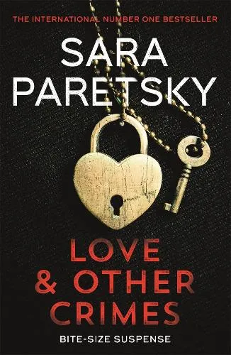 Sara Paretsky Love and Other Crimes