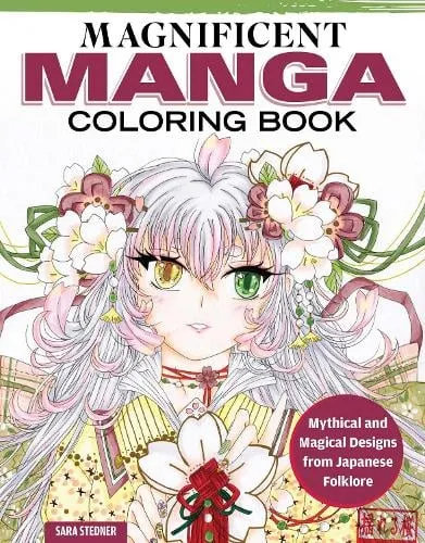 Sara Stedner Magnificent Manga Coloring Book