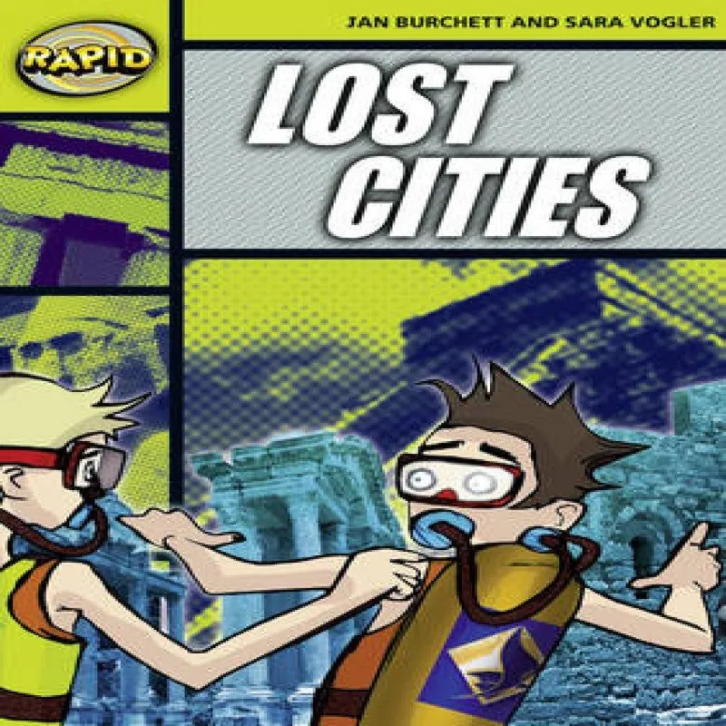 Sara Vogler Rapid Reading: Lost Cities (Stage 6, Level 6A) Paperback Book Multicolor