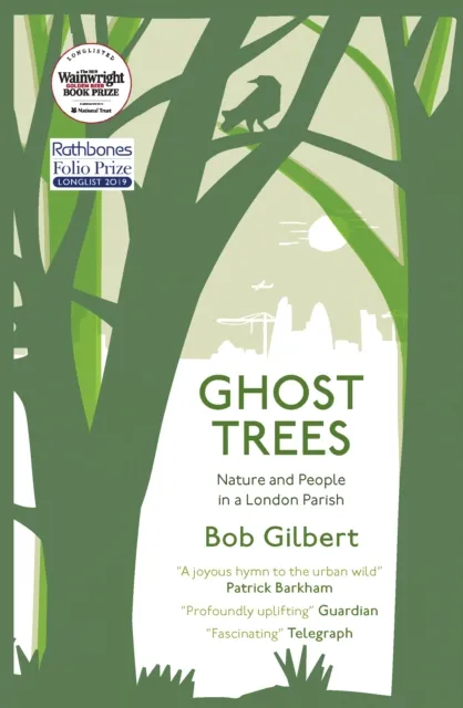 Bob Gilbert Ghost Trees (paperback)