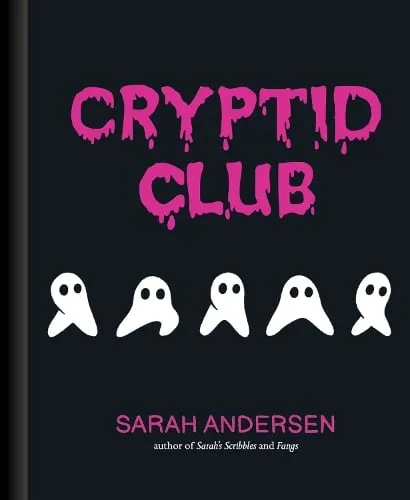 Sarah Andersen Cryptid Club Hardback Book Multicolor
