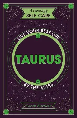 Sarah Bartlett Astrology Self-Care: Taurus