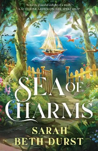 Sarah Beth Durst Sea of Charms