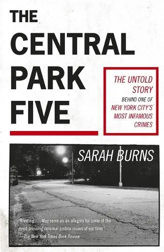 Sarah Burns The Central Park Five