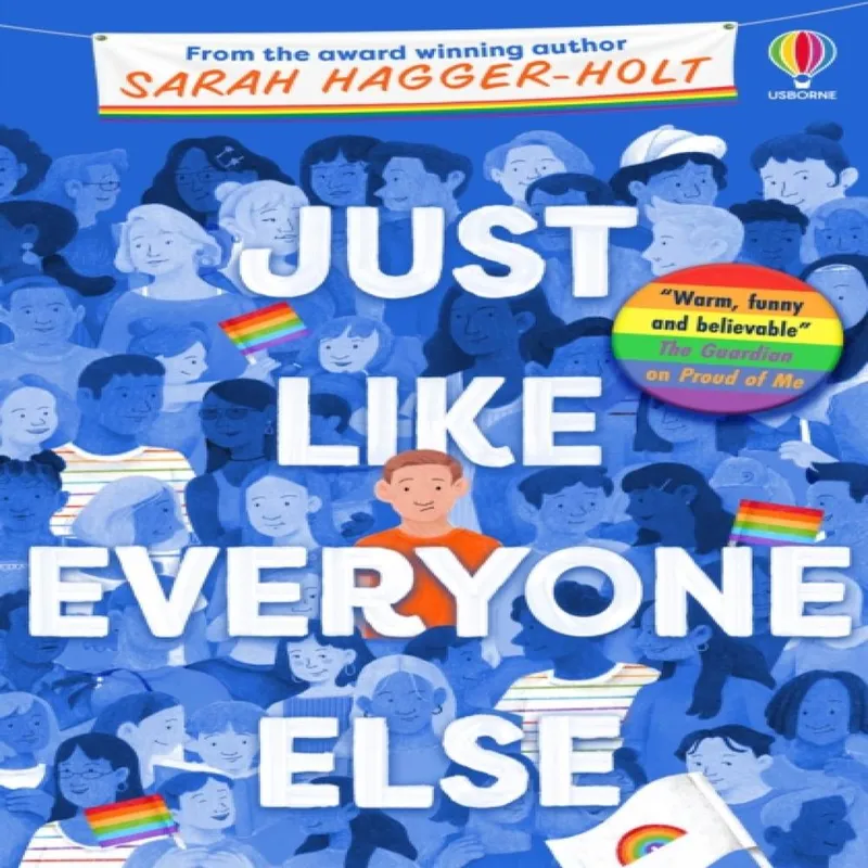 Sarah Hagger-Holt Just Like Everyone Else Paperback Book Multicolor