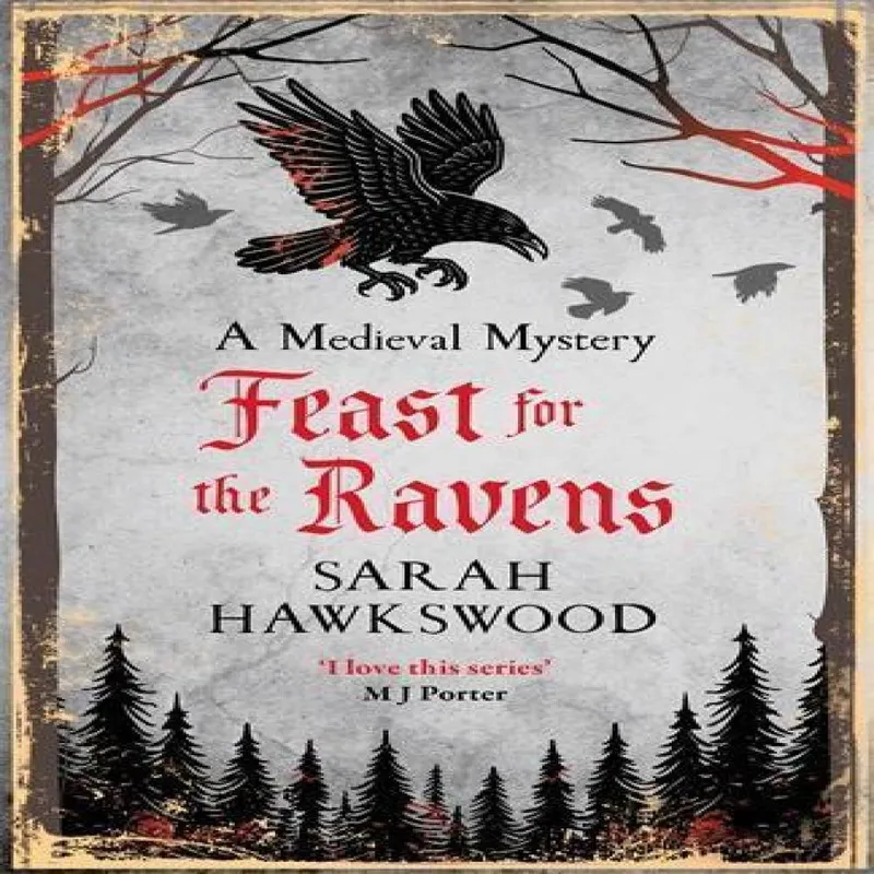 Sarah Hawkswood Feast for the Ravens: The must-read medieval mystery series Multicolor
