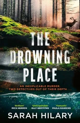 Sarah Hilary The Drowning Place