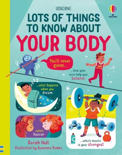 Sarah Hull Lots of Things to Know About Your Body