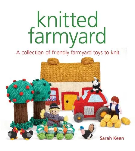 Sarah Keen Knitted Farmyard