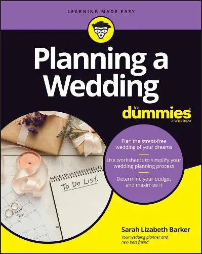 Sarah Lizabeth Barker Planning A Wedding For Dummies
