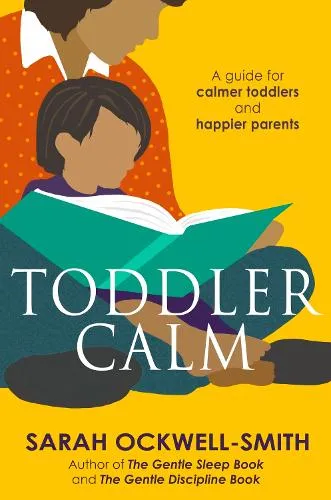 Sarah Ockwell-Smith ToddlerCalm