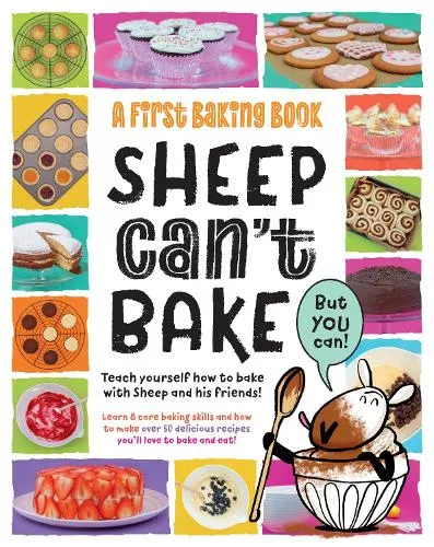 Sarah Walden Sheep Can't Bake, But You Can!