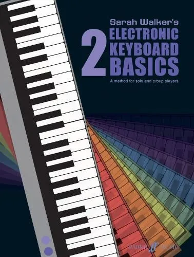 Sarah Walker Electronic Keyboard Basics 2