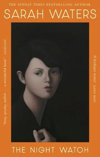 Sarah Waters The Night Watch
