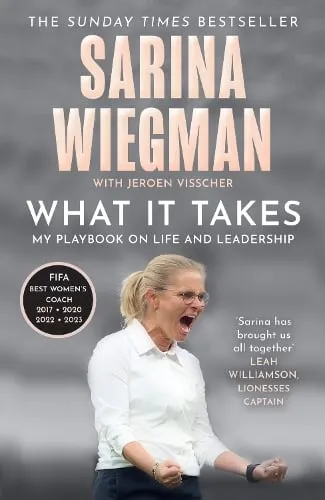 Sarina Wiegman What It Takes