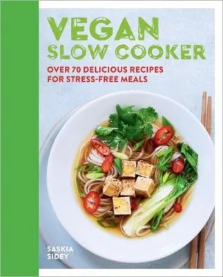 Saskia Sidey Vegan Slow Cooker