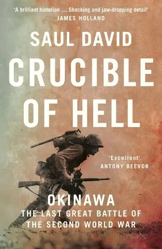 Saul David Crucible of Hell