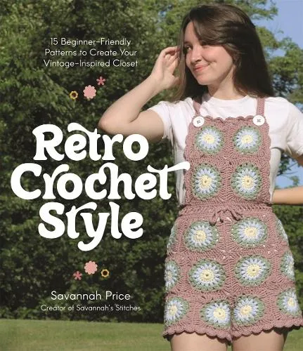 Savannah Price Retro Crochet Style