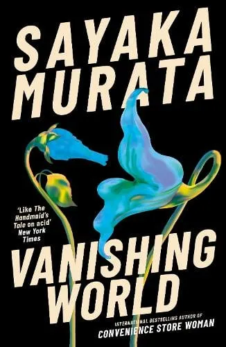 Sayaka Murata Vanishing World