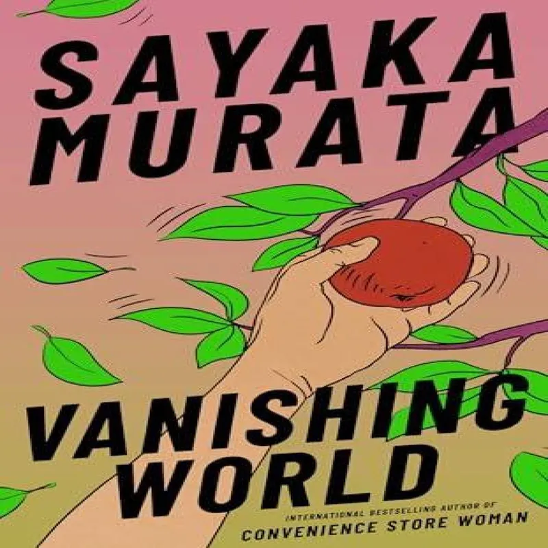 Sayaka Murata Vanishing World
