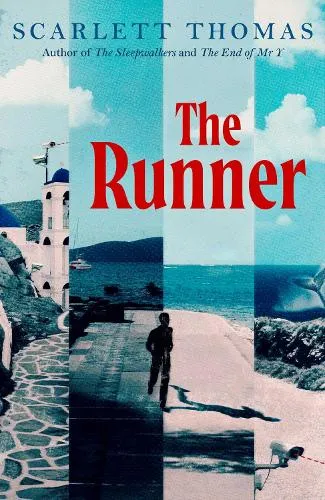 Scarlett Thomas The Runner