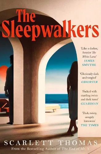 Scarlett Thomas The Sleepwalkers