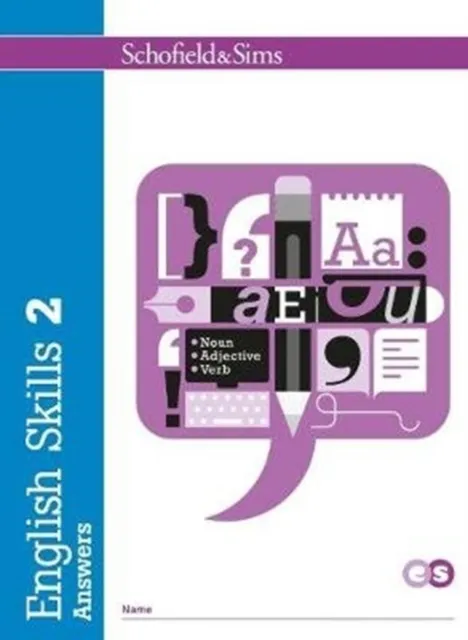 Schofield & Sims Ltd English Skills 2 Answers