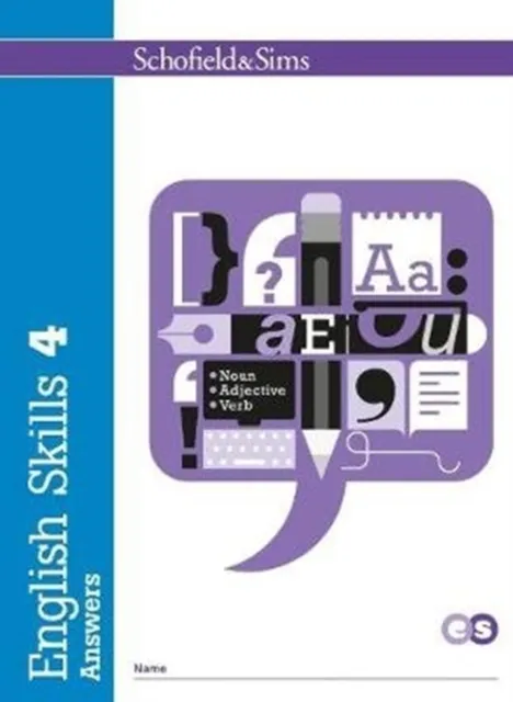 Schofield & Sims Ltd English Skills 4 Answers