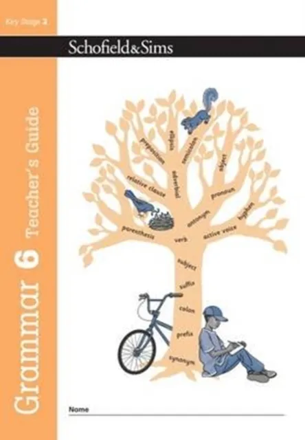 Schofield & Sims Ltd Grammar 6 Teacher'S Guide