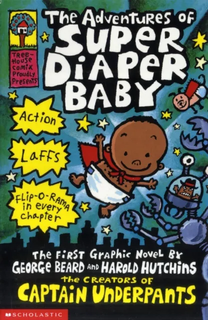 Scholastic US The Adventures Of Super Diaper Baby
