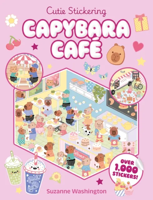 Scholastic Cutie Stickering #1 Capybara Cafe: The Ultimate Cosy Sticker Book