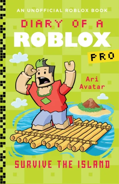 Scholastic Diary Of A Roblox Pro: Survive The Island