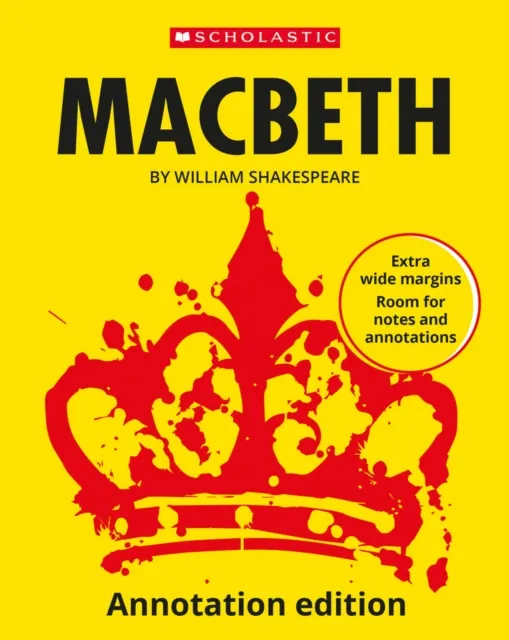 Scholastic Macbeth: Annotation Edition