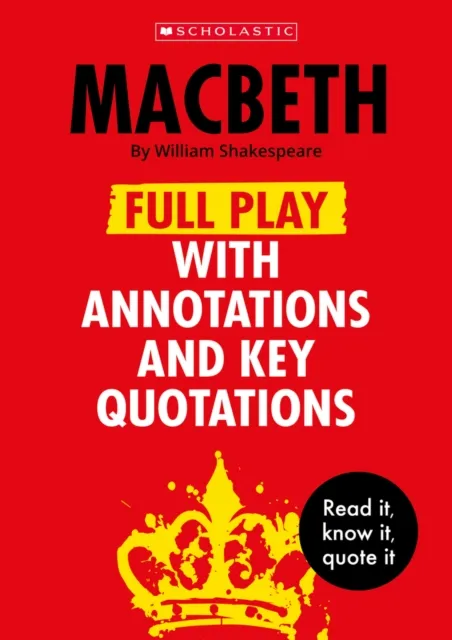 Scholastic Macbeth: Full Play With Annotations And Key Quotations