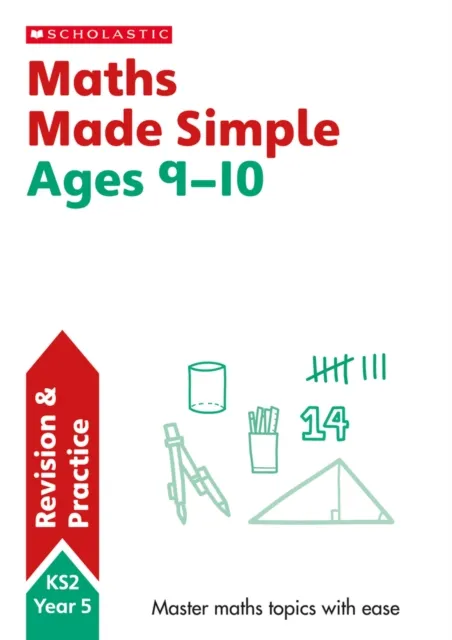 Scholastic Maths Made Simple Ages 9-10