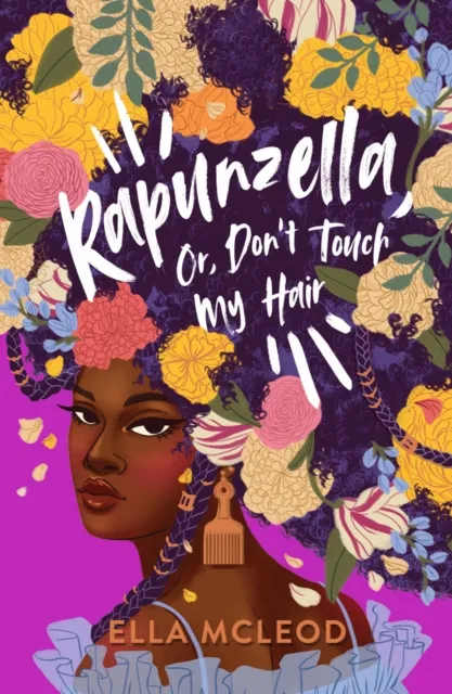 Scholastic Rapunzella, Or, Don'T Touch My Hair