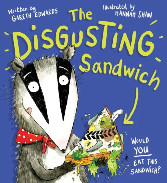 Gareth Edwards The Disgusting Sandwich Paperback Book Multicolor